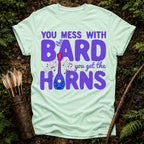 You Mess with the Bard T-Shirt