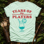 Players Tears T-Shirt