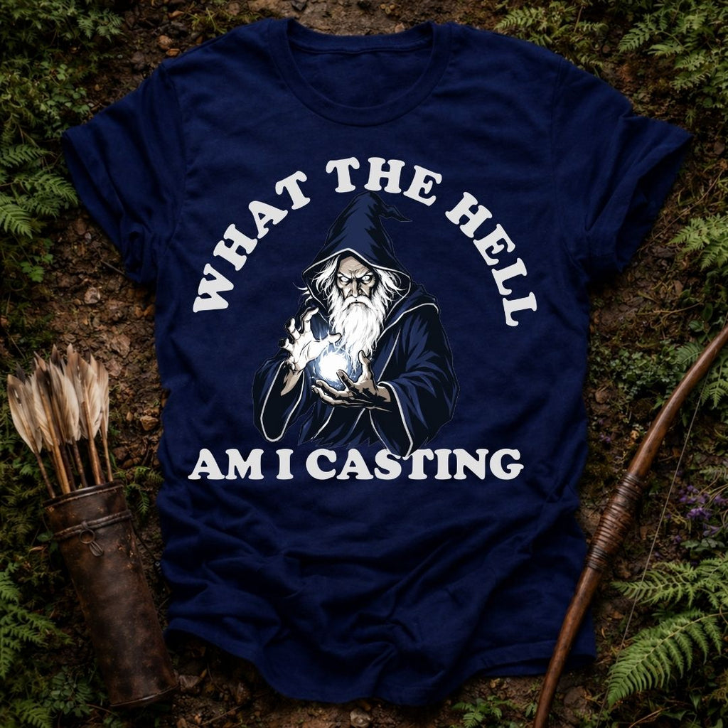 What am I Casting T-Shirt