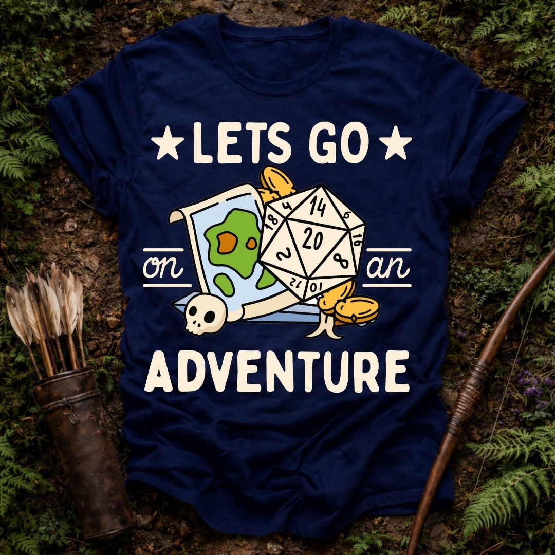 Lets Go On an Adventure T-Shirt