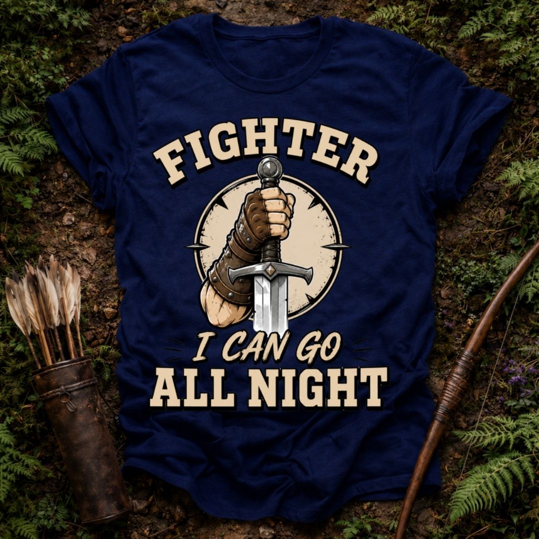 I can Go All Night T-Shirt