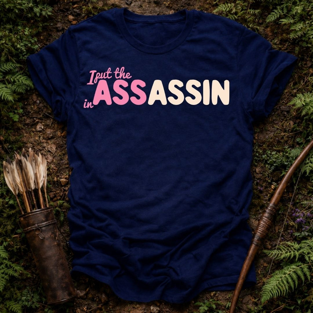 Ass-Assin T-Shirt