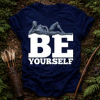 Be Yourself T-Shirt
