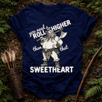Roll Higher T-Shirt