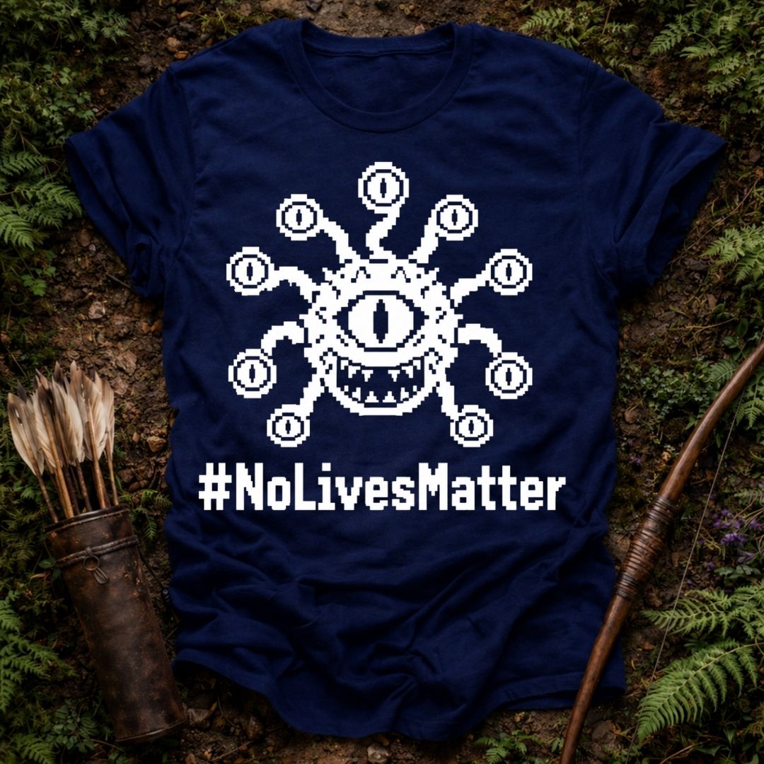 #NoLivesMatter T-Shirt