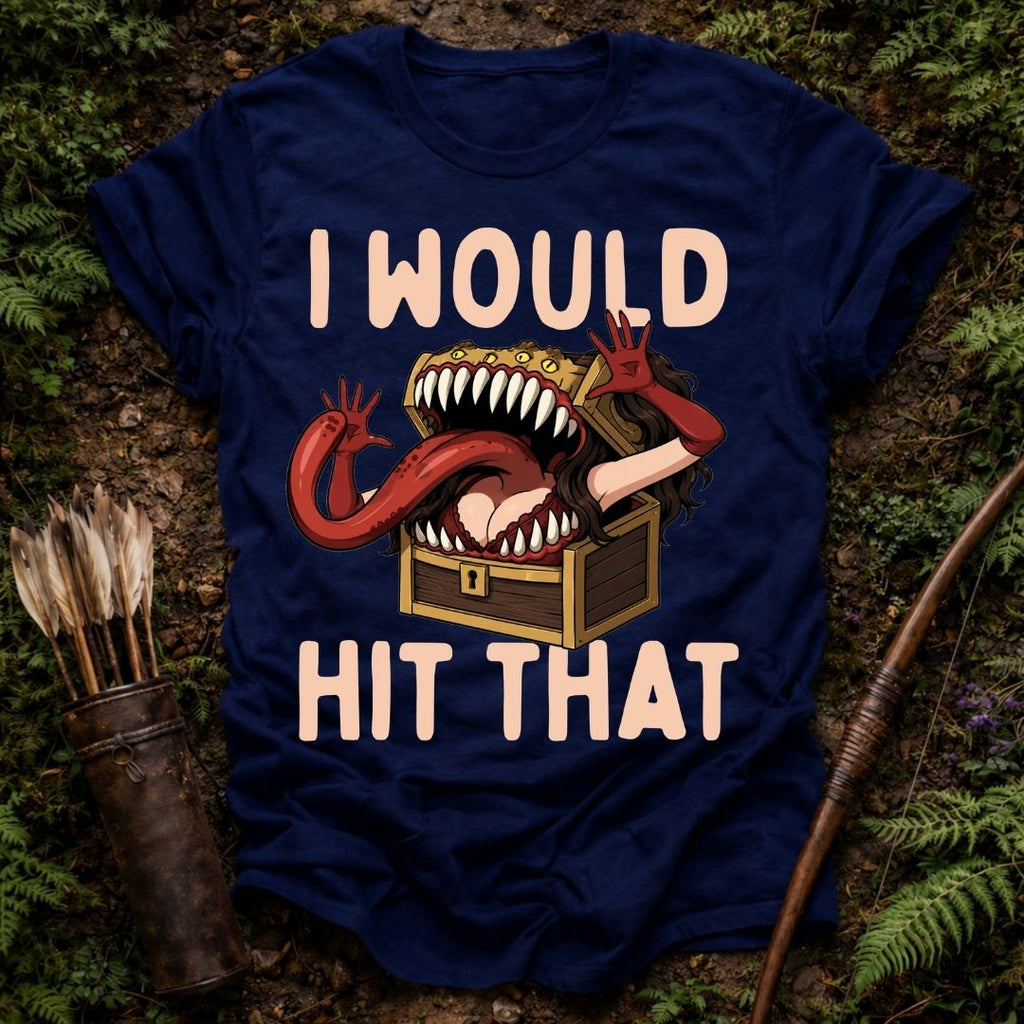 I Would T-Shirt