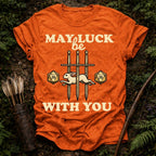 May Luck be With You T-Shirt