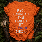 Failed Stealth Check T-Shirt