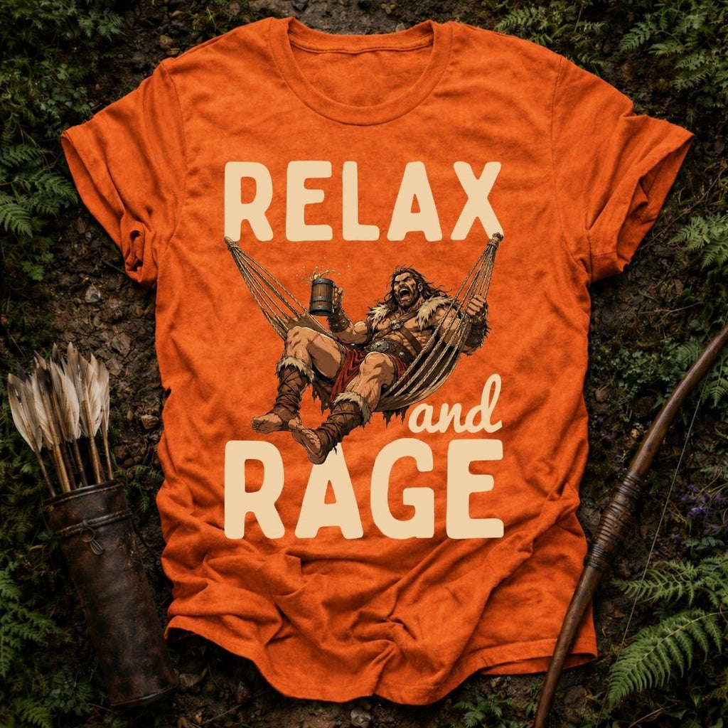 Relax and Rage T-Shirt