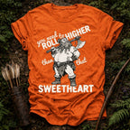 Roll Higher T-Shirt