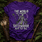World is Cruel T-Shirt