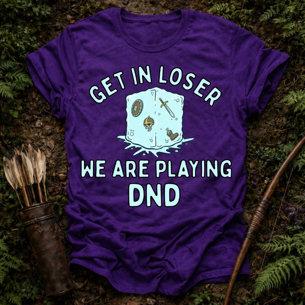 Get in Loser T-Shirt