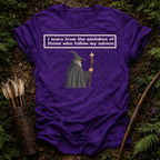 Follow my Advice T-Shirts