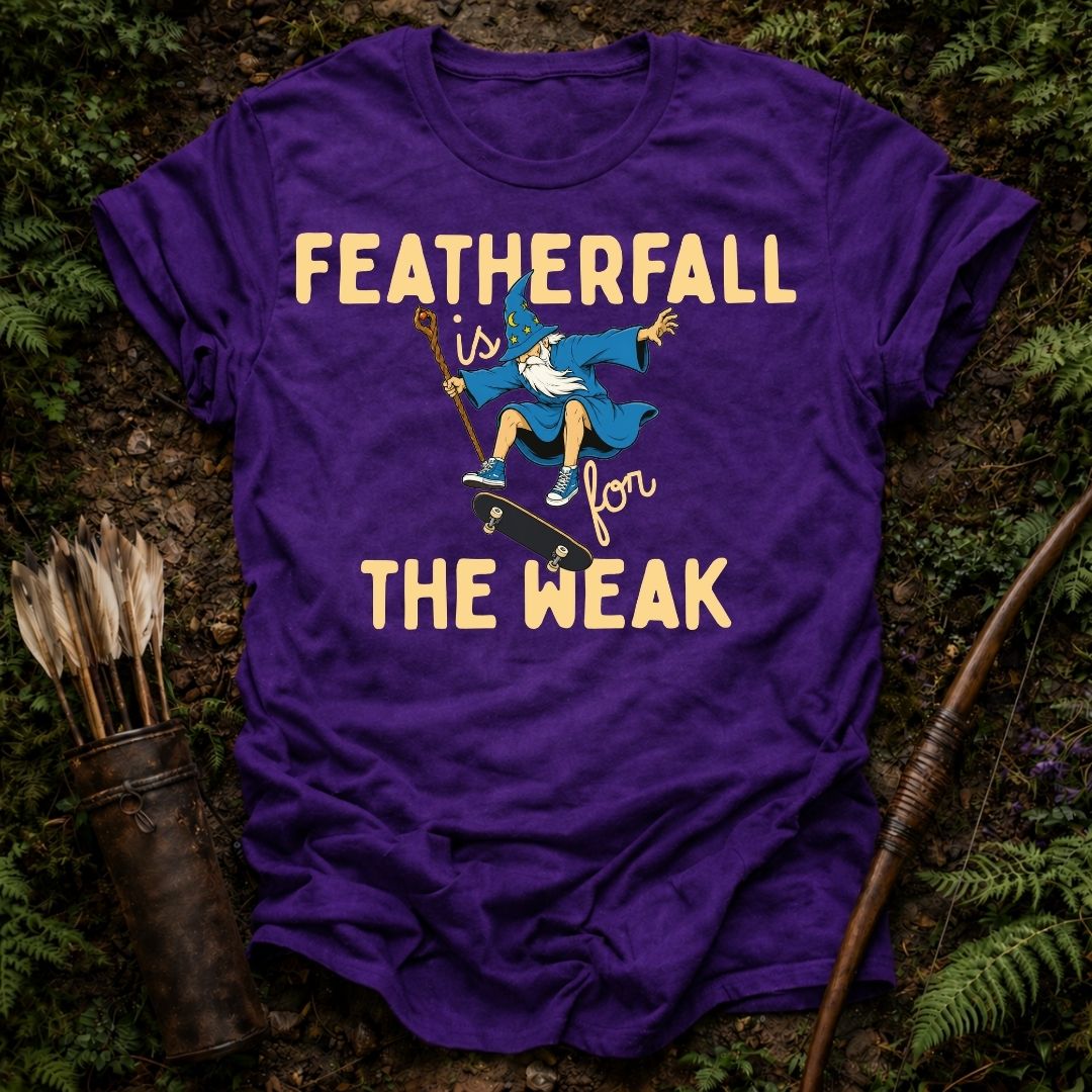 Featherfall is for the Weak T-Shirt