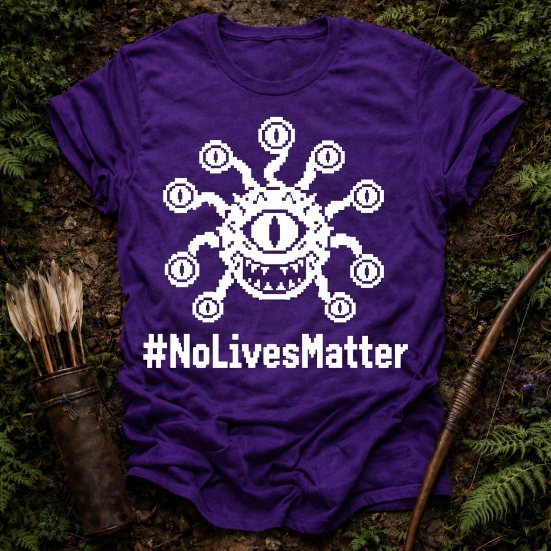 #NoLivesMatter T-Shirt