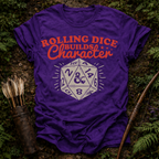 Dice Builds Character T-Shirt