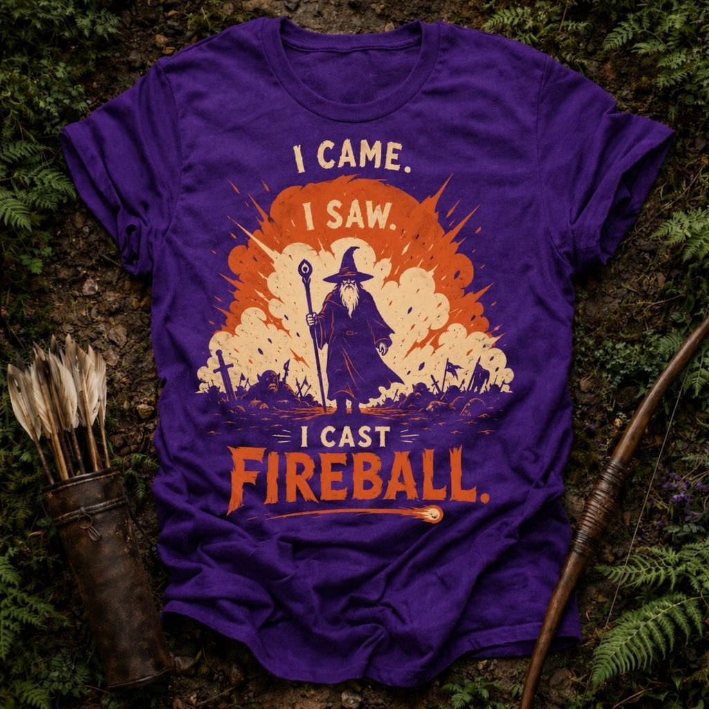 I Came I Saw I Cast Fireball T-Shirt