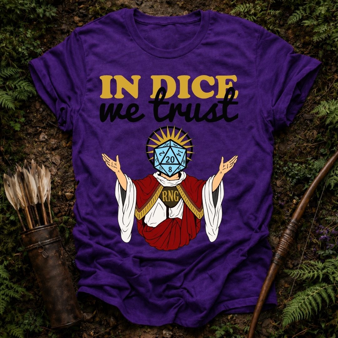 In Dice we Trust T-Shirt