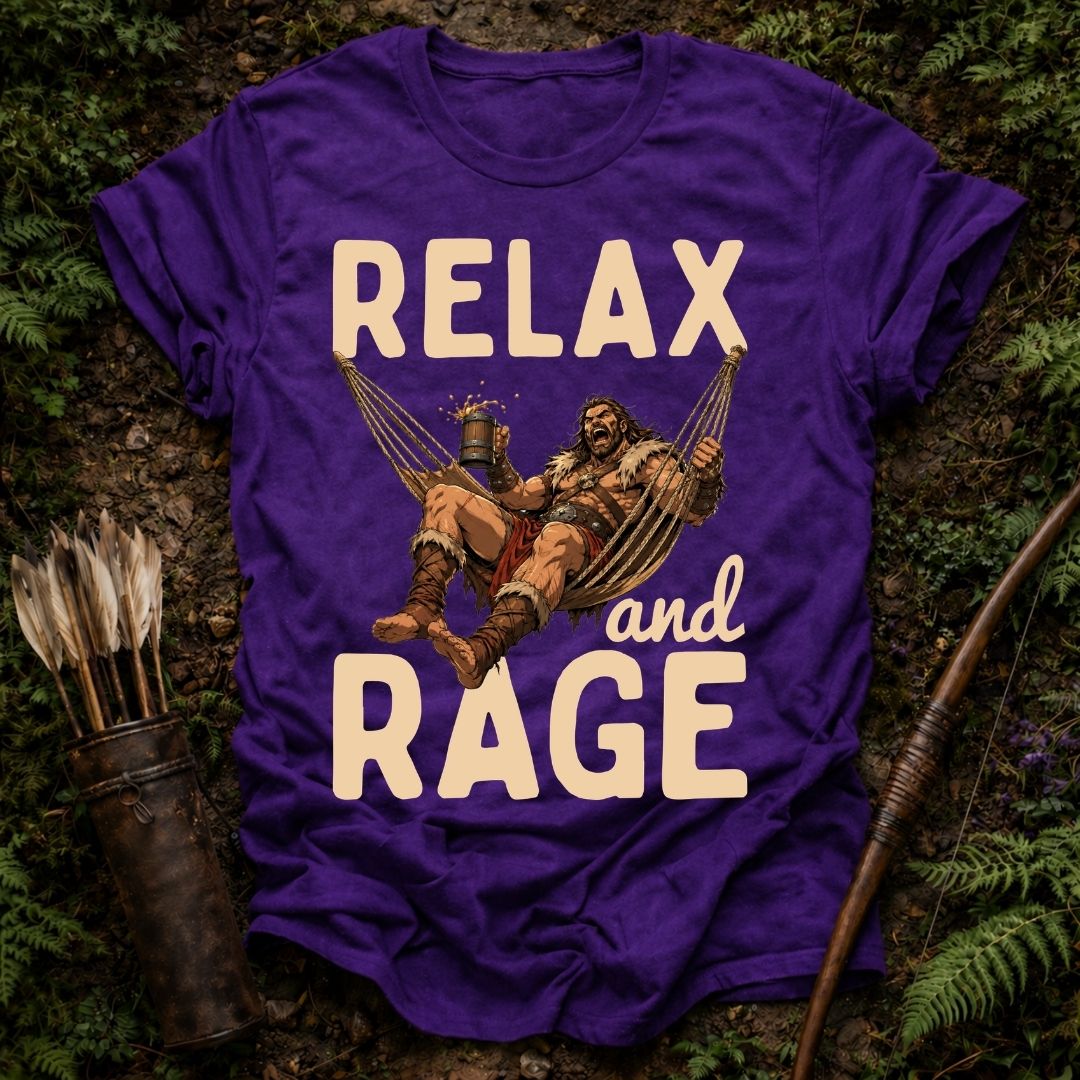 Relax and Rage T-Shirt