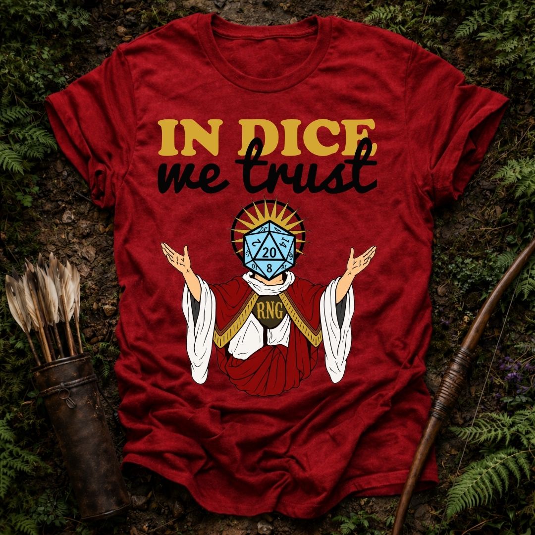 In Dice we Trust T-Shirt