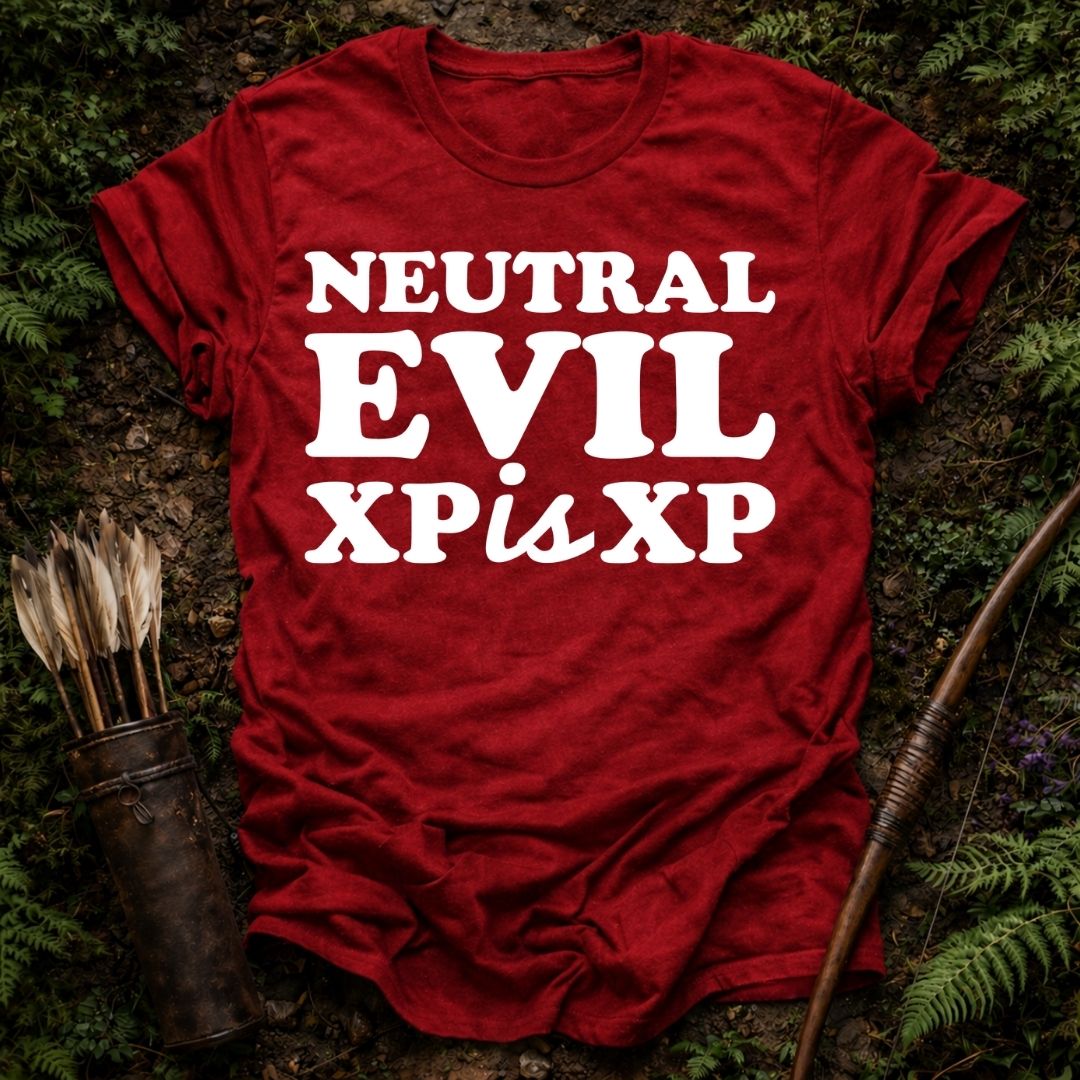 DESIGN 136 NEUTRAL EVIL XP IS XP