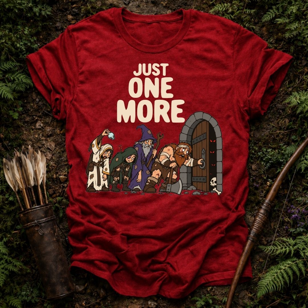 Just One More T-Shirt