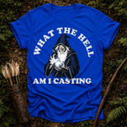 What am I Casting T-Shirt