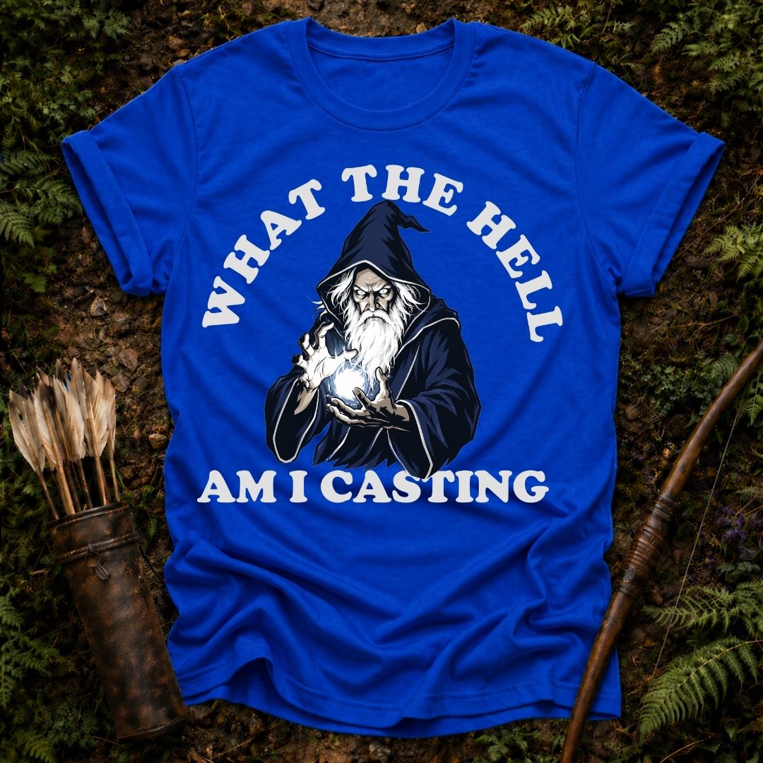 What am I Casting T-Shirt