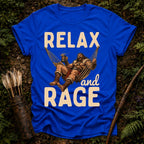 Relax and Rage T-Shirt