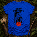 Stay Positive T-Shirt