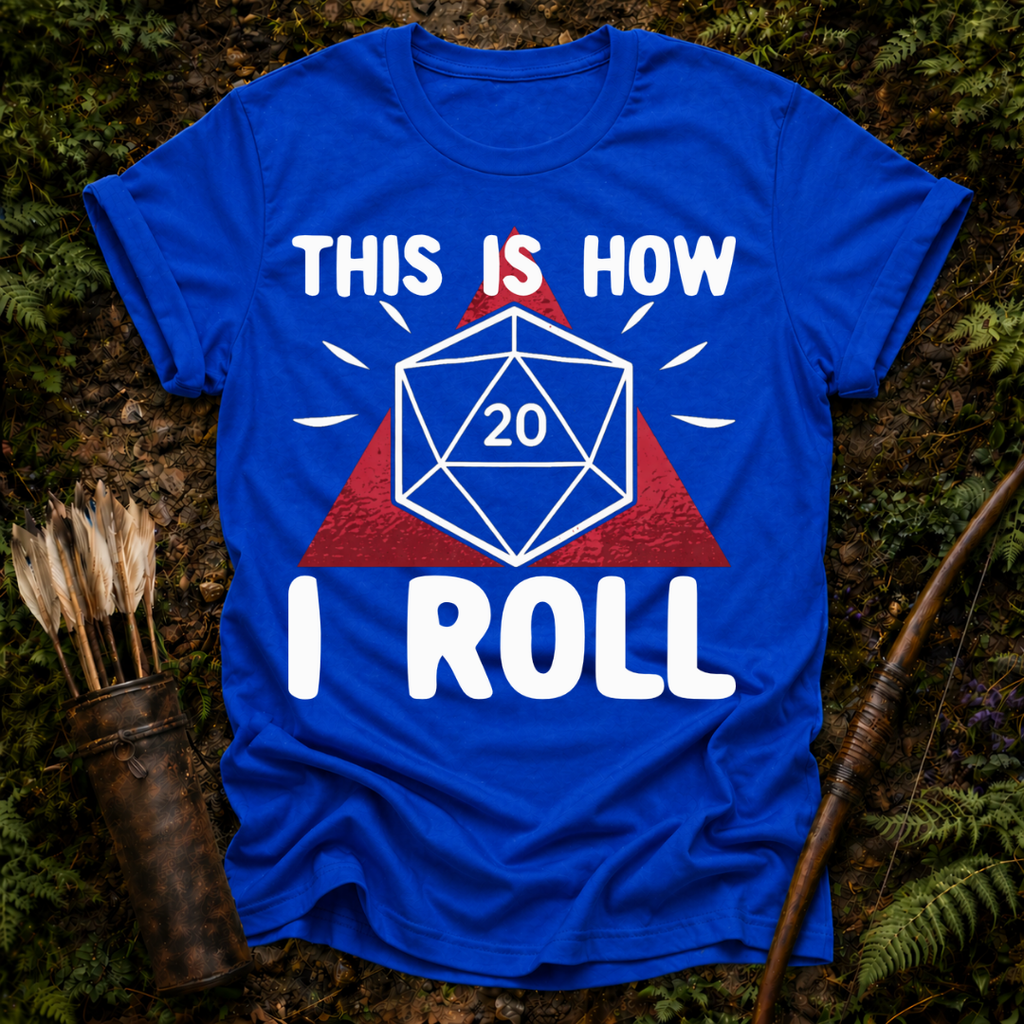 This is How I Roll T-Shirt