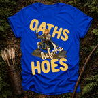 Oaths before Hoes T-Shirt