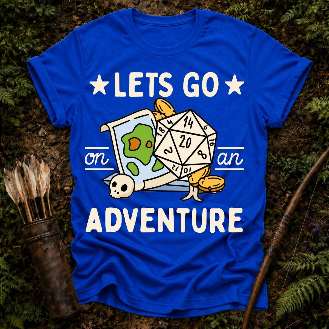 Lets Go On an Adventure T-Shirt