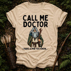 Call me Doctor T-Shirt