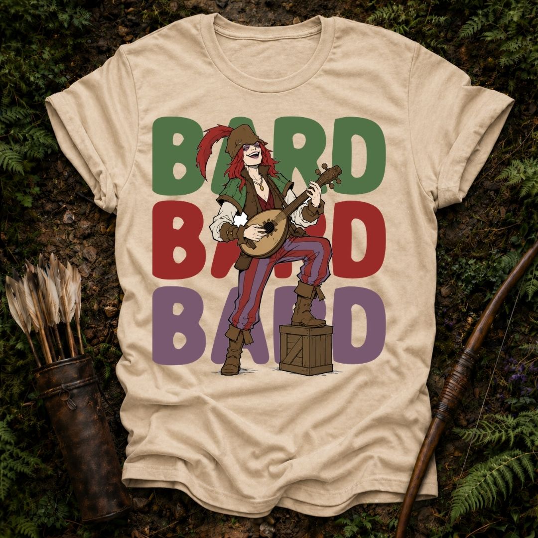 Bard Bard Bard T-Shirt