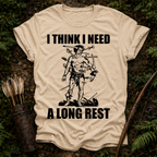 I Need a Long Rest T-Shirt