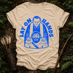 Lay on Hands T-Shirt
