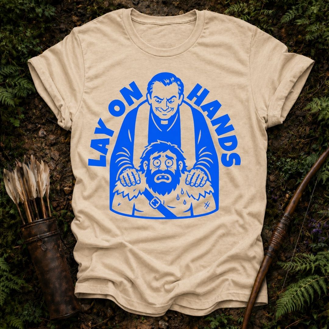 Lay on Hands T-Shirt