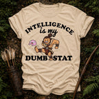 Int is my Dumb Stat T-Shirt