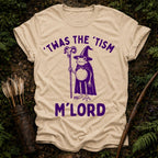 Tism M'Lord T-Shirt