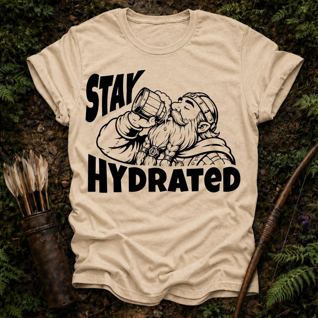 Stay Hydrated T-Shirt