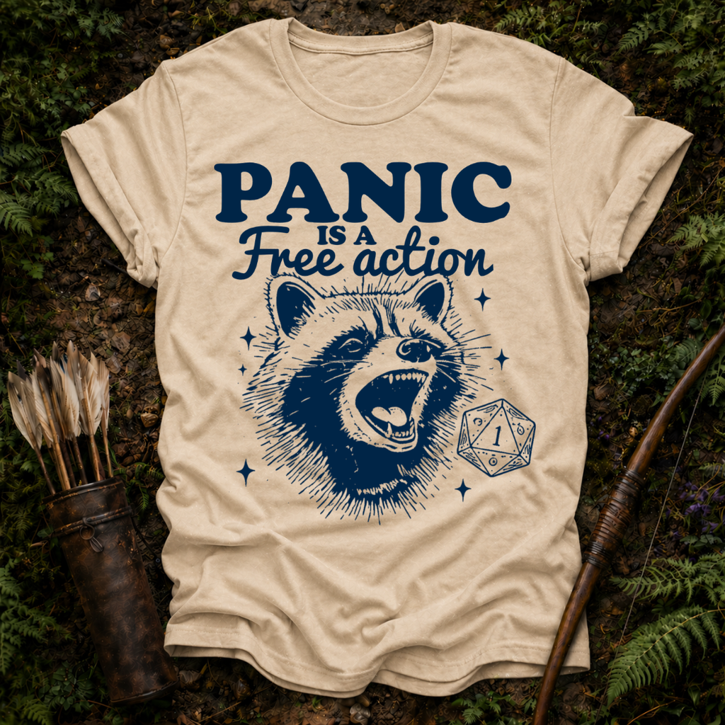 Panic is a Free Action T-Shirt