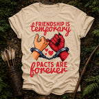 Pacts are Forever T-Shirt