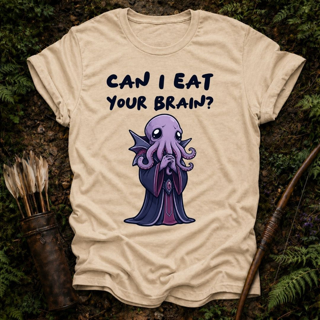 Can I Eat your Brain? T-Shirt