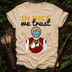 In Dice we Trust T-Shirt