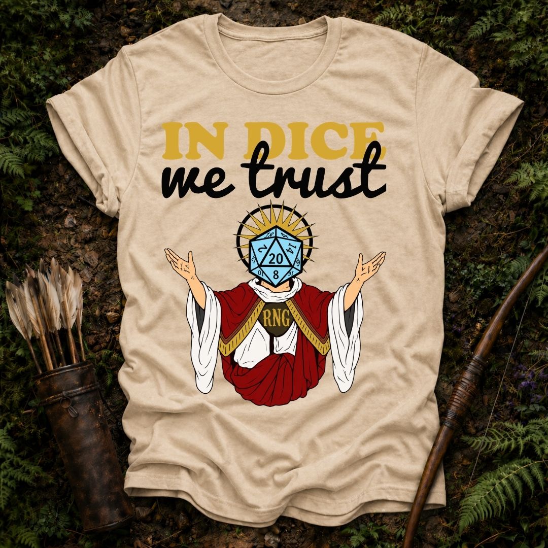 In Dice we Trust T-Shirt