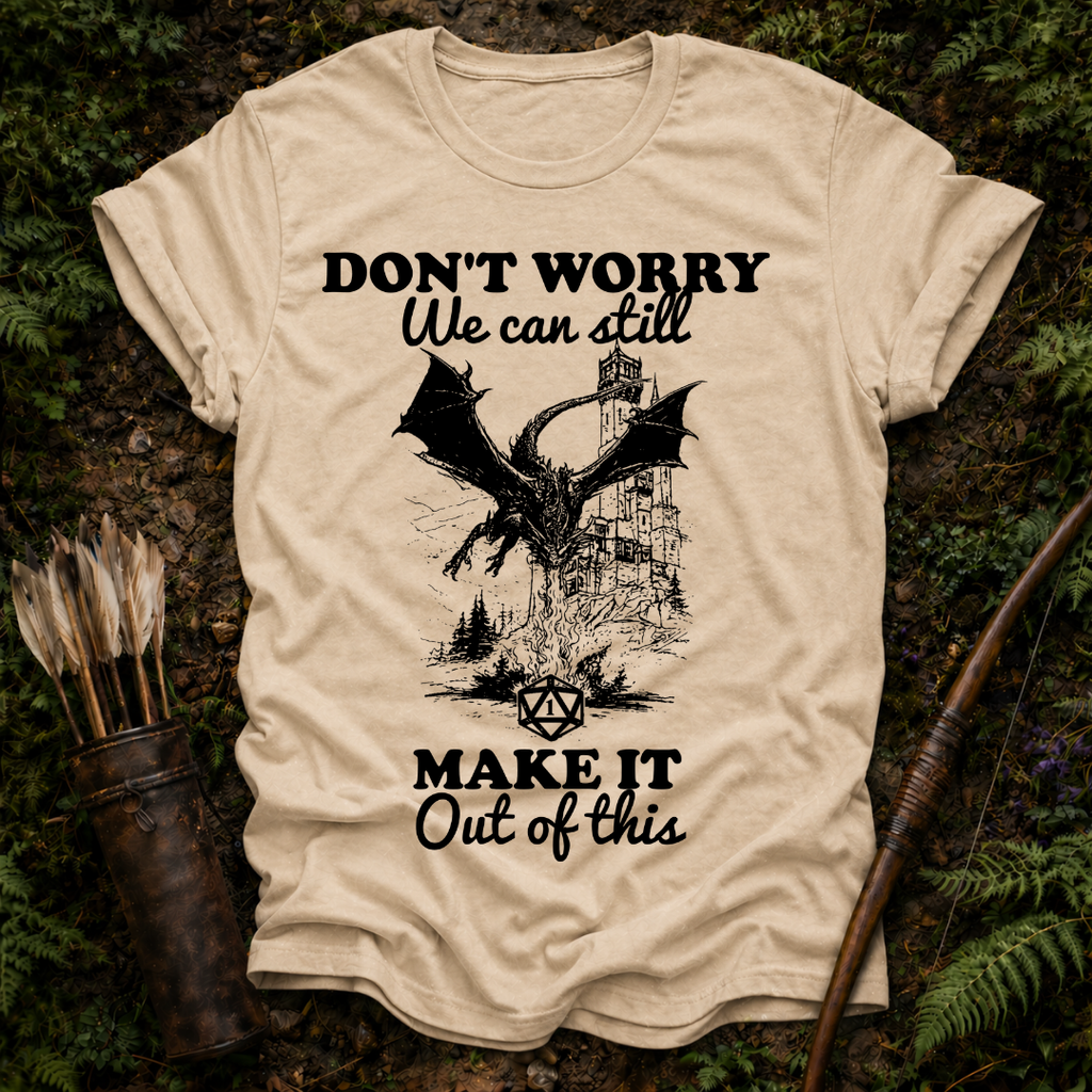 We can Still Make it T-Shirt