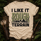 I Like it Rough T-Shirt
