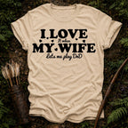 I Love my Wife T-Shirt