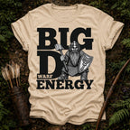 Big D Energy T-Shirt